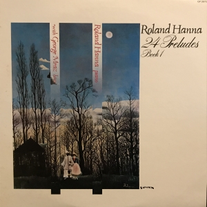 24 PRELUDES BOOK 1 / ローランド・ハナ/ROLAND HANNA レコード通販